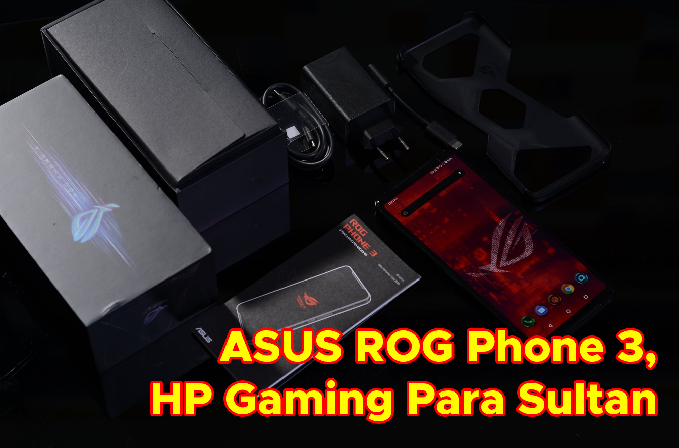 ASUS ROG Phone 3, HP Gaming Para Sultan