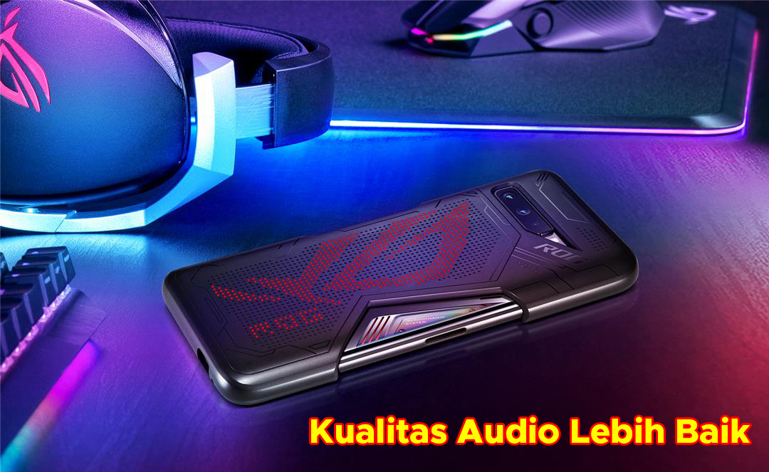 Kualitas Audio Lebih Baik