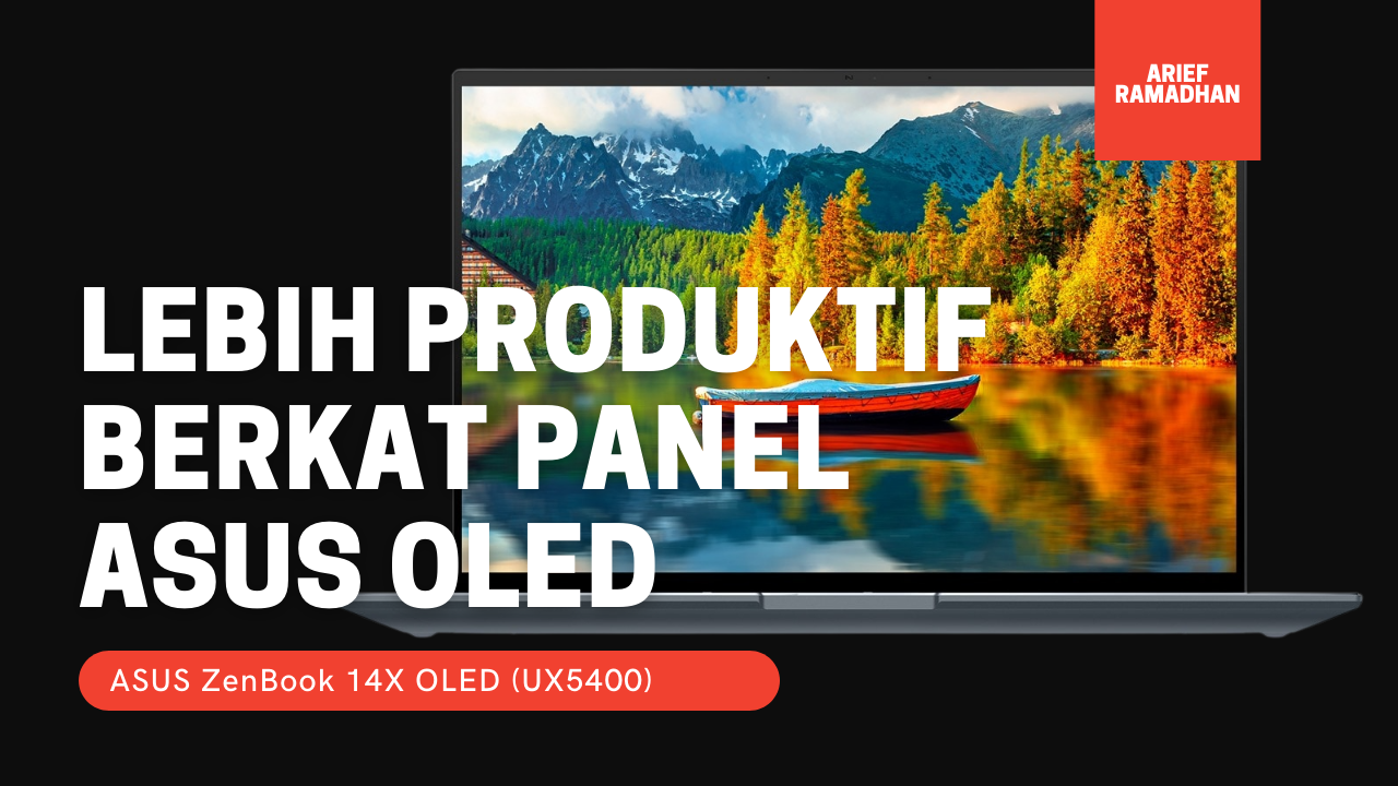 Lebih Produktif Berkat Panel ASUS OLED