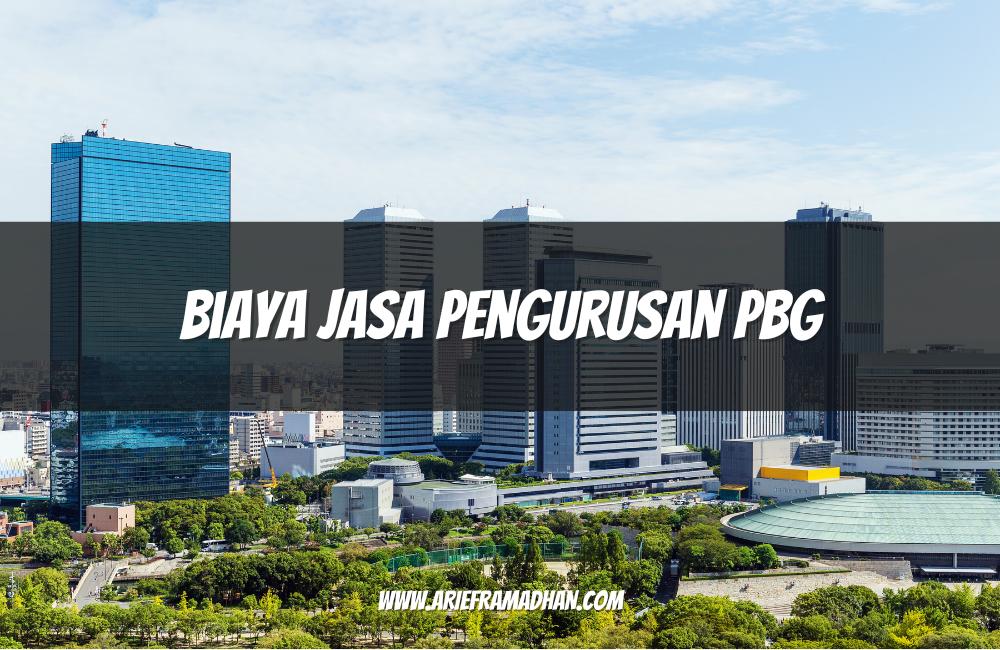 Biaya Jasa Pengurusan PBG